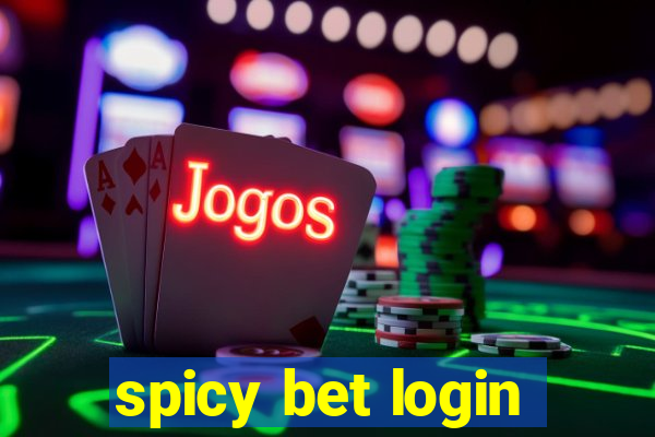 spicy bet login