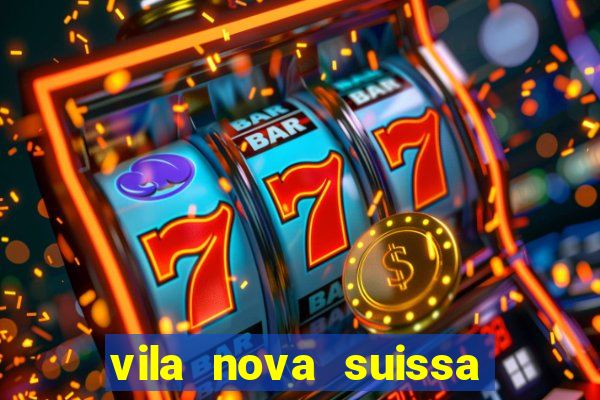 vila nova suissa mogi das cruzes