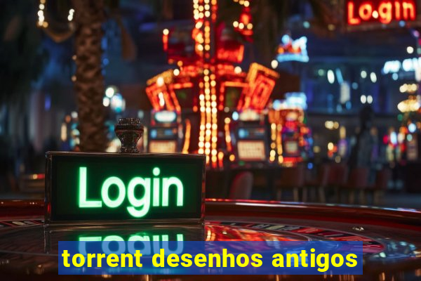 torrent desenhos antigos