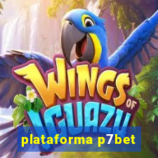 plataforma p7bet
