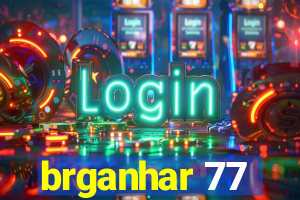 brganhar 77