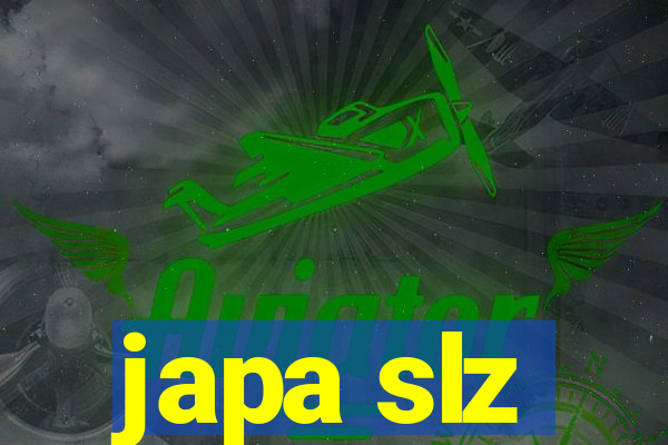 japa slz