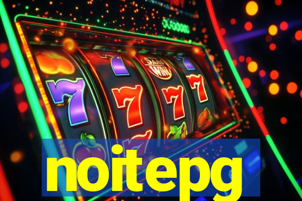 noitepg