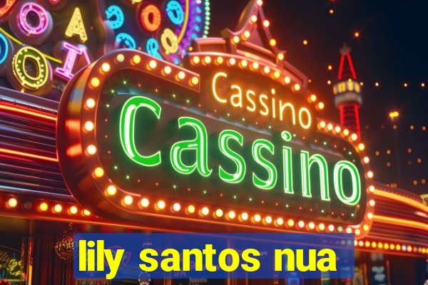 lily santos nua