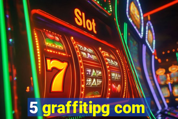 5 graffitipg com