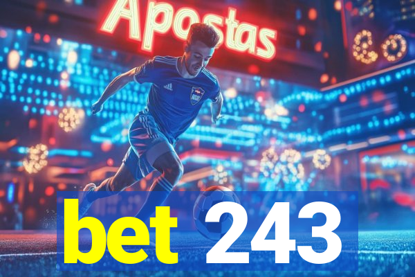 bet 243