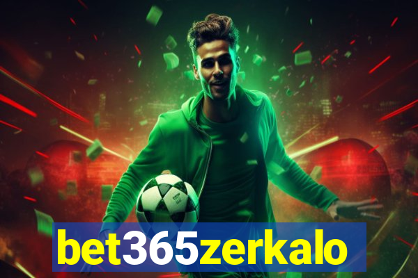bet365zerkalo