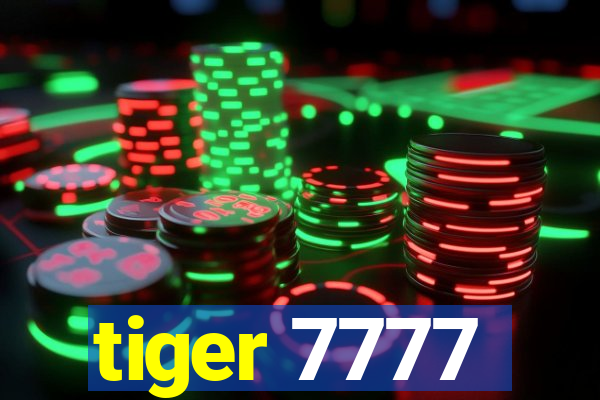 tiger 7777