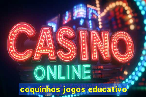 coquinhos jogos educativo