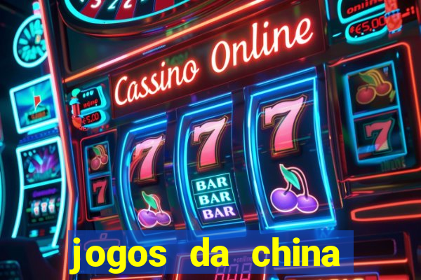jogos da china para ganhar dinheiro