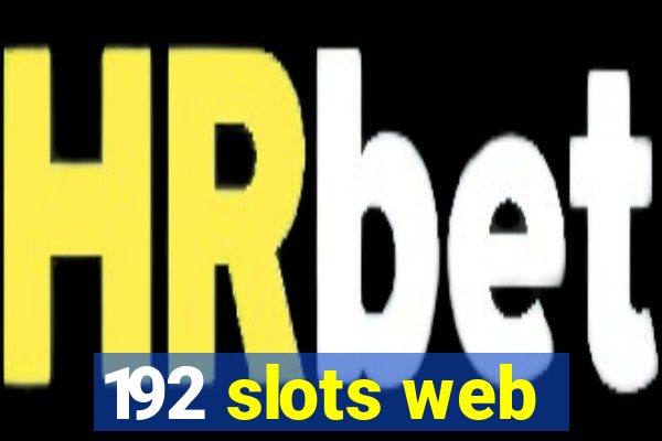 192 slots web