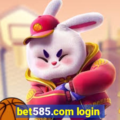 bet585.com login