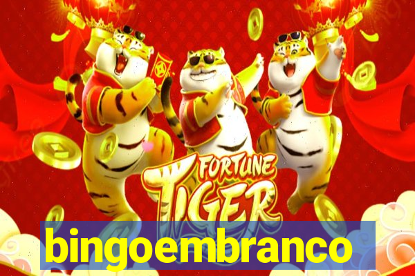 bingoembranco