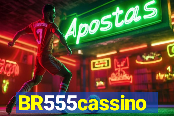 BR555cassino