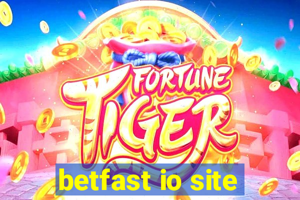 betfast io site