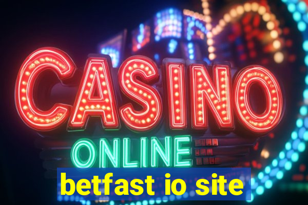 betfast io site