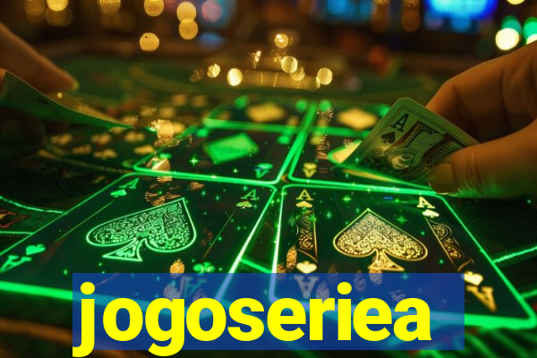 jogoseriea