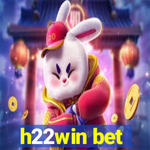 h22win bet