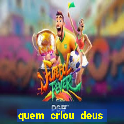 quem criou deus segundo o espiritismo