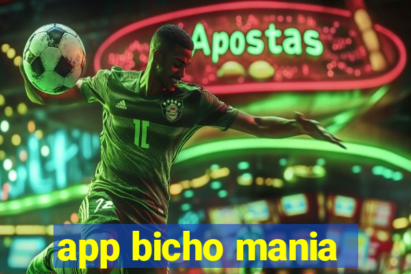 app bicho mania