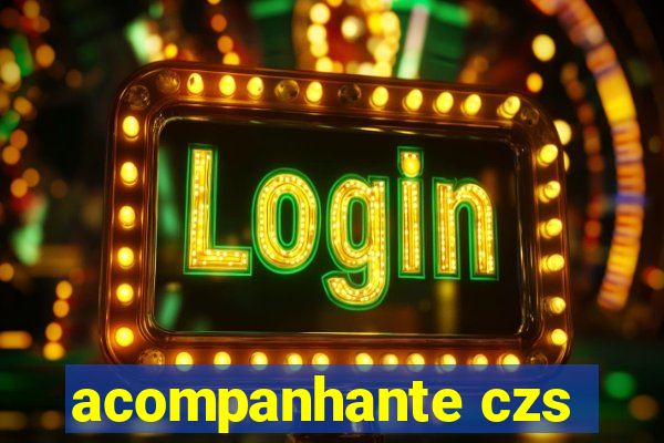 acompanhante czs