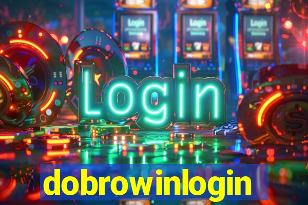dobrowinlogin