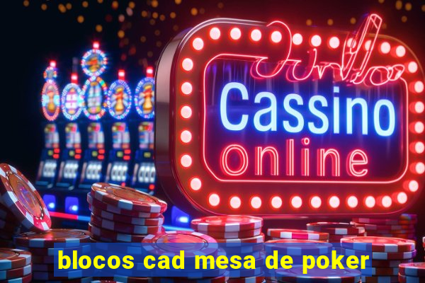 blocos cad mesa de poker