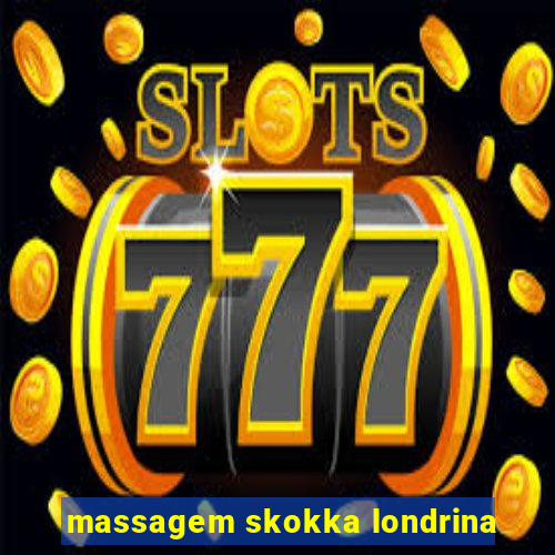 massagem skokka londrina