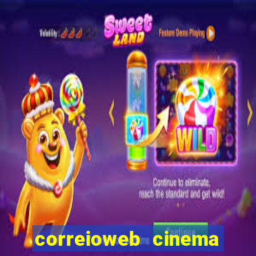 correioweb cinema todos os filmes