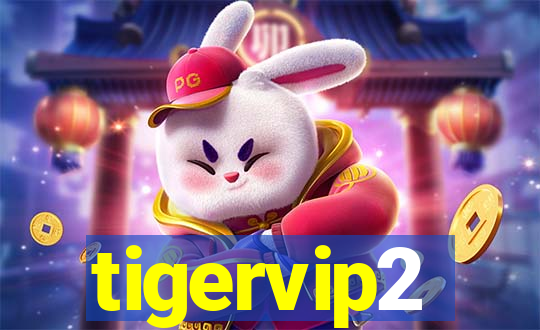 tigervip2