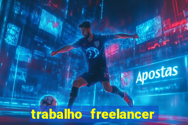 trabalho freelancer online digitador