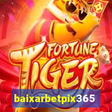 baixarbetpix365