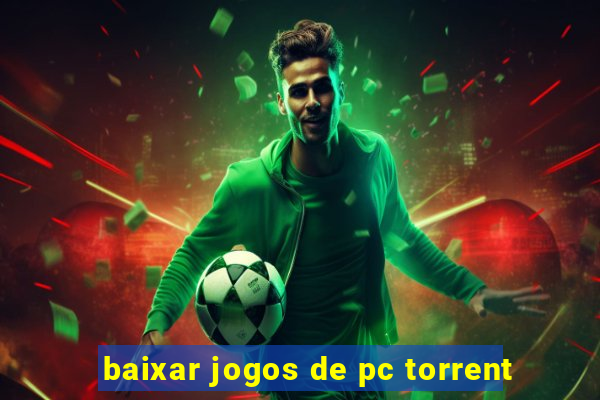 baixar jogos de pc torrent