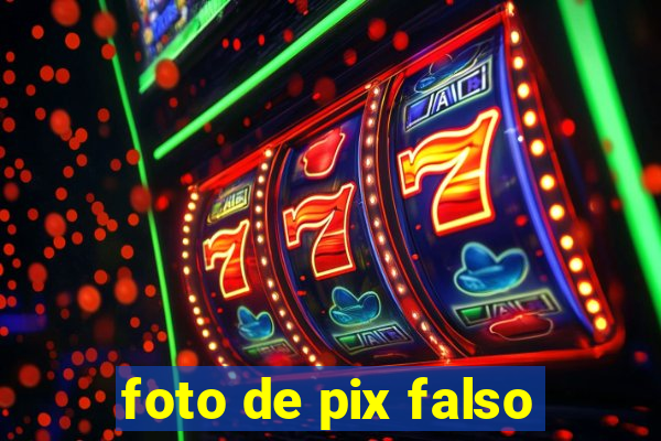 foto de pix falso