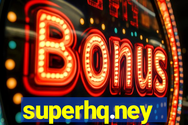 superhq.ney