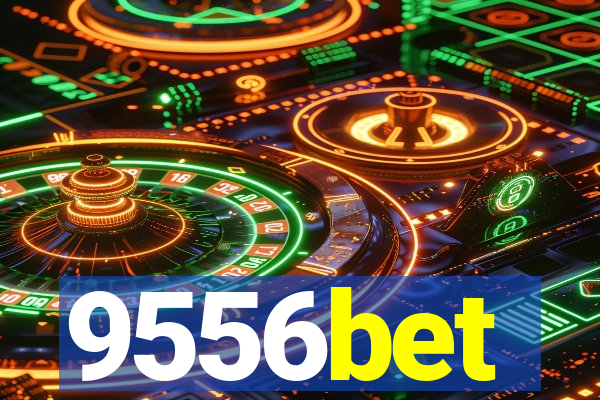 9556bet