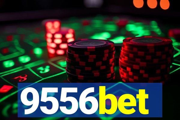 9556bet