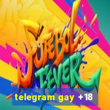 telegram gay +18