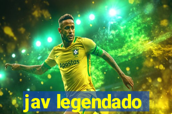 jav legendado