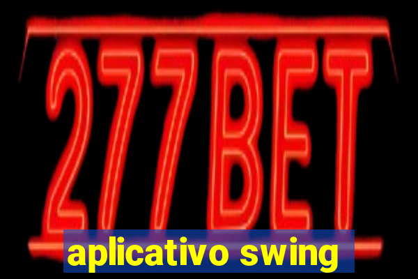 aplicativo swing