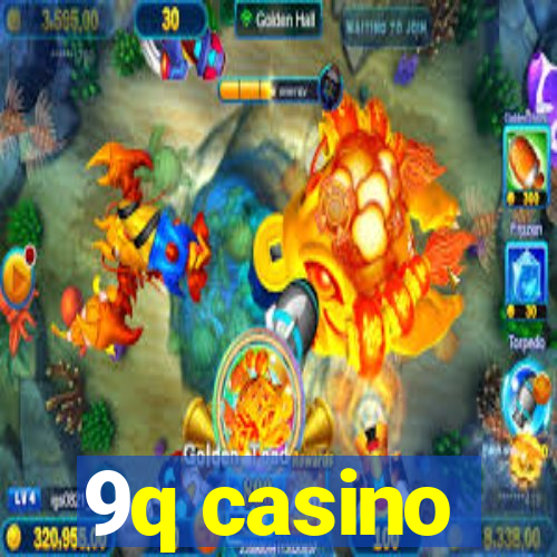 9q casino