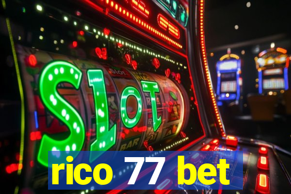 rico 77 bet