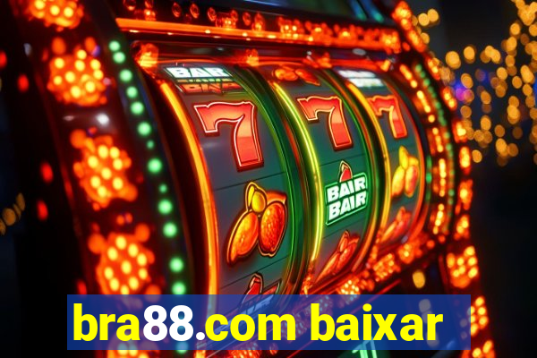 bra88.com baixar