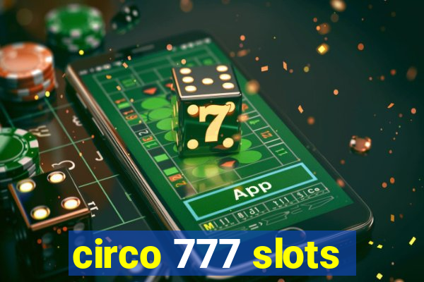 circo 777 slots