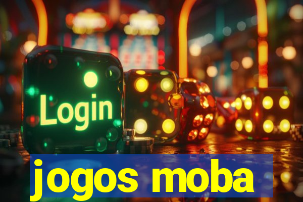 jogos moba