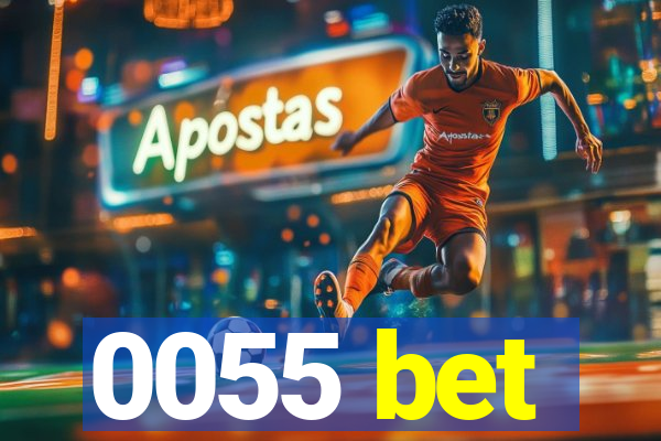 0055 bet
