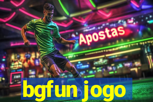 bgfun jogo