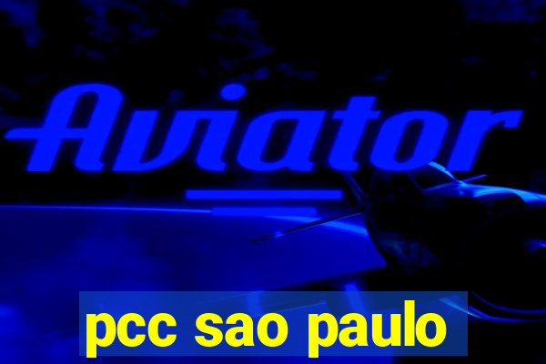 pcc sao paulo