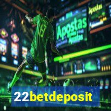 22betdeposit