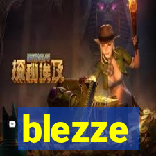 blezze